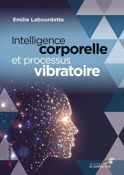 Emprunter Intelligence corporelle & processus vibratoire livre