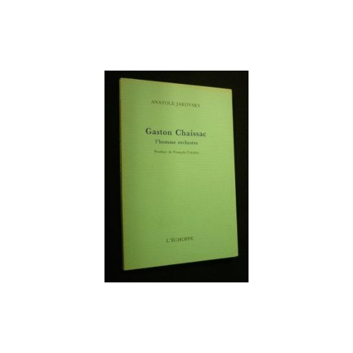Emprunter Gaston Chaissac, l'homme orchestre livre