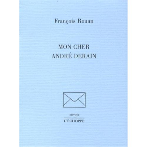 Emprunter Mon cher André Derain livre