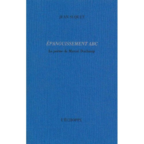 Emprunter Epanouissement Abc. Le Poème de Marcel Duchamp livre