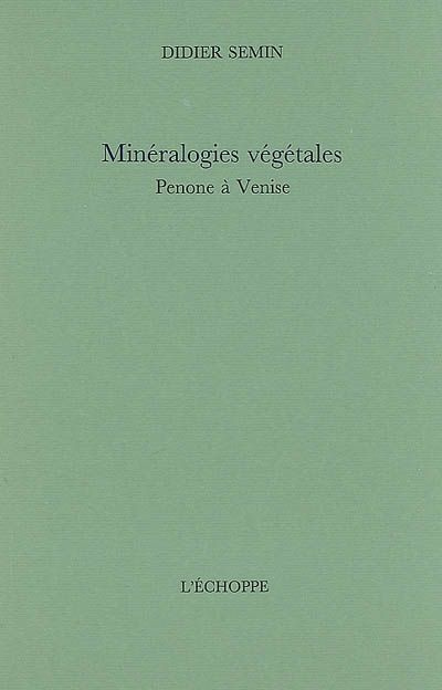 Emprunter Mineralogies vegetales - penone a venise livre