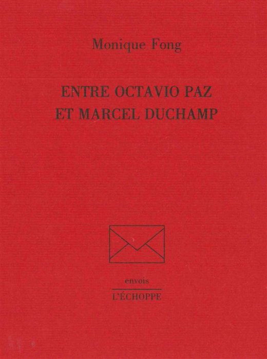 Emprunter Entre Octavio Paz et Marcel Duchamp livre
