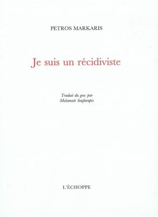 Emprunter Je suis un récidiviste livre