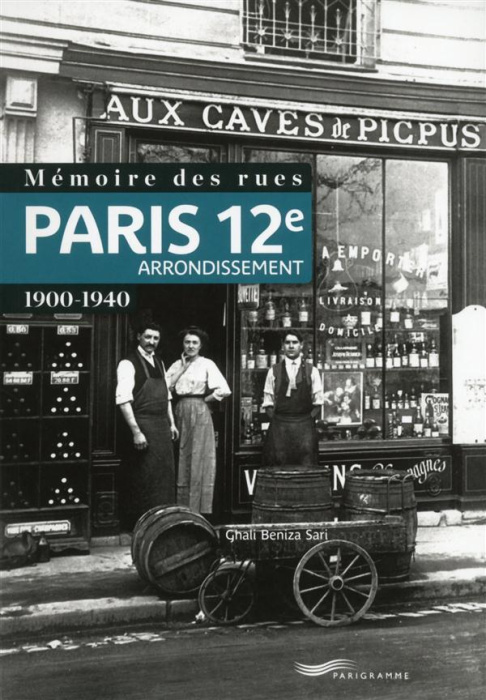 Emprunter Mémoire des rues : 12e arrondissement livre