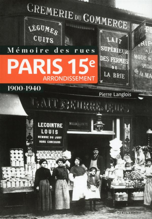 Emprunter Mémoire des rues : 15e arrondissement livre