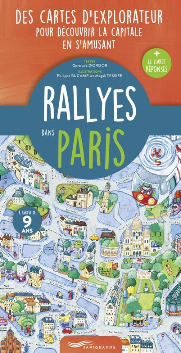 Emprunter Rallyes dans Paris. Des cartes d'explorateur pour découvrir la capitale en s'amusant le livret rép livre