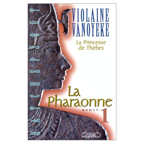 Emprunter LA PHARAONNE TOME 1 : LA PRINCESSE DE THEBES livre