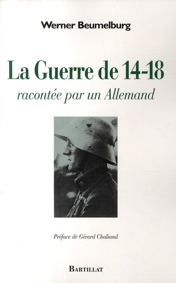 Emprunter La Guerre de 14-18. Racontée par un Allemand livre