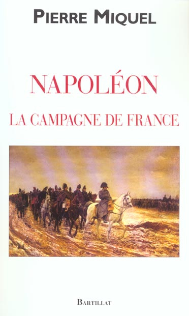 Emprunter Napoléon. La campagne de France livre