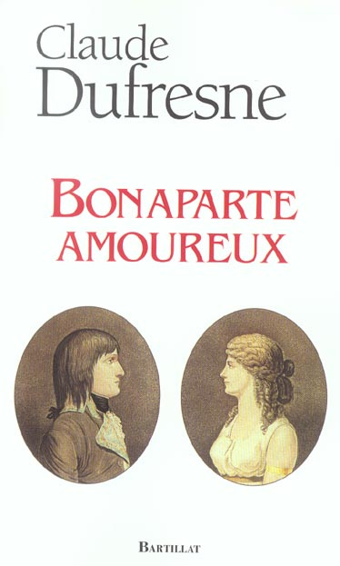 Emprunter Bonaparte amoureux livre