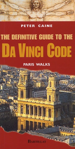 Emprunter The Definitive Guide to Da Vinci Code. Paris Walks, édition en langue anglaise livre