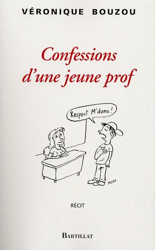 Emprunter Confessions d'une jeune prof livre