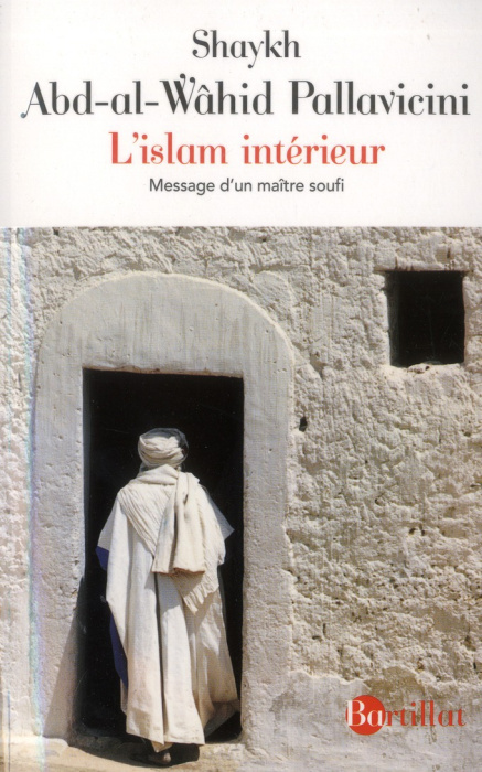 Emprunter L'islam intérieur. Message d'un maître soufi, 2e édition livre