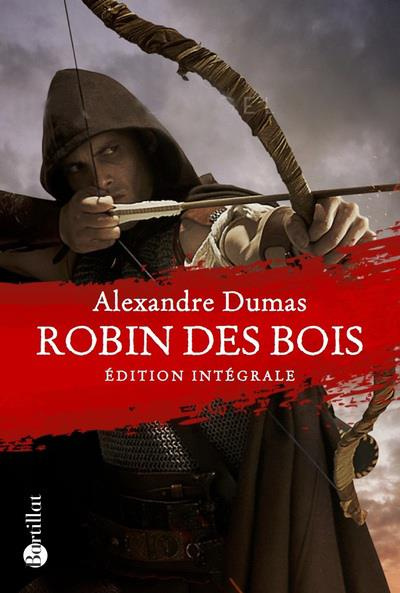 Emprunter Robin des Bois. Le Prince des voleurs ; Robin Hood le proscrit livre