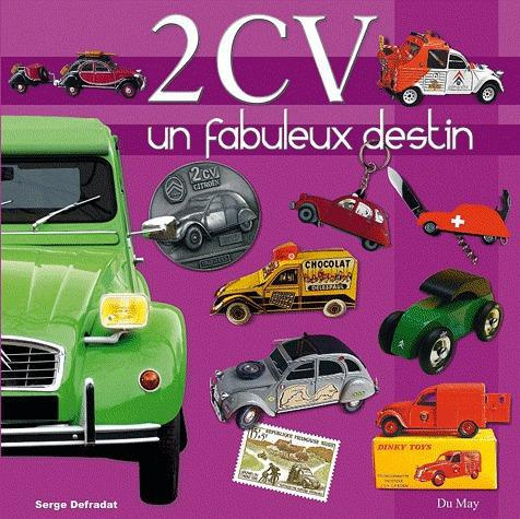 Emprunter 2 CV Un fabuleux destin livre