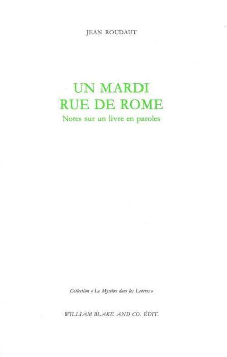 Emprunter Un mardi rue de Rome. Notes sur un livre en paroles livre