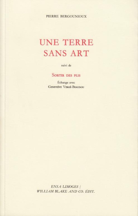 Emprunter Une terre sans art. Suivi de Sortir des plis livre