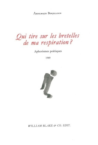 Emprunter Qui tire sur les bretelles de ma respiration ? livre