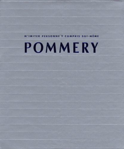 Emprunter POMMERY. N'imiter personne y compris soi-même livre