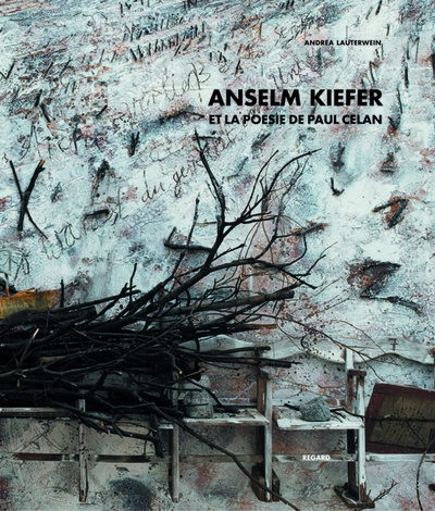 Emprunter Anselm Kiefer et la poésie de Paul Celan livre