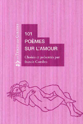 Emprunter Cent-un poèmes sur l'amour. Des troubadours au XXème siècle livre