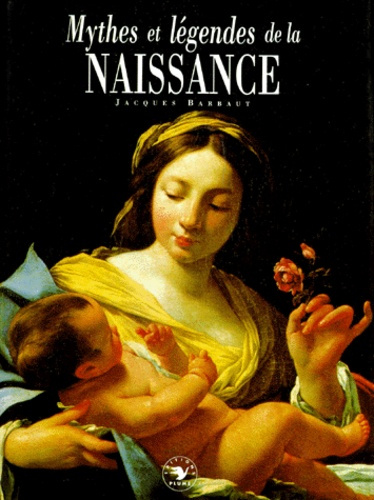Emprunter MYTHES ET LEGENDES DE LA NAISSANCE livre