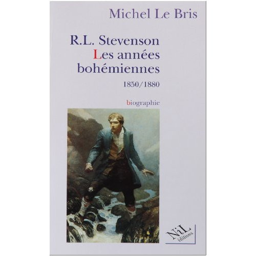 Emprunter Robert Louis Stevenson Tome 1 : Les années bohémiennes livre