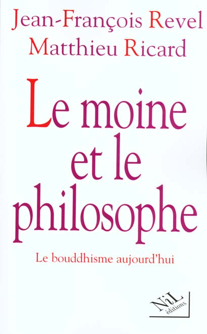 Emprunter Le moine et le philosophe. Le bouddhisme aujourd'hui livre