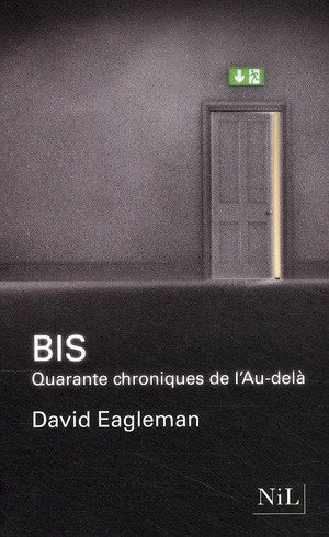 Emprunter Bis. Quarante chroniques de l'Au-delà livre
