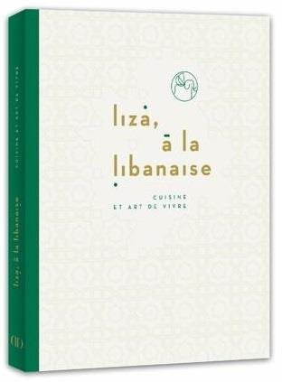 Emprunter Liza, à la libanaise. Cuisine et art de vivre livre