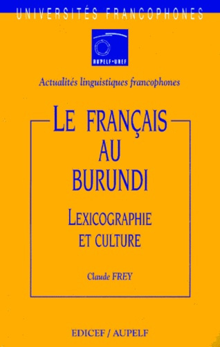 Emprunter Le français au Burundi. Lexicographie et culture livre