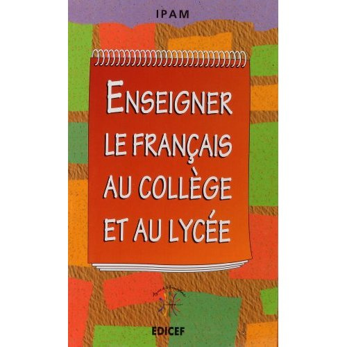 Emprunter Enseigner le français au collège et au lycée livre