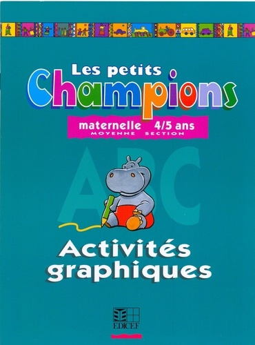 Emprunter Les petits Champions/Activités graphiques - Moyenne section. Premiers apprentissages en lecture et e livre