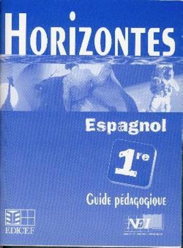 Emprunter Horizontes, Espagnol 1re / Guide pédagogique livre