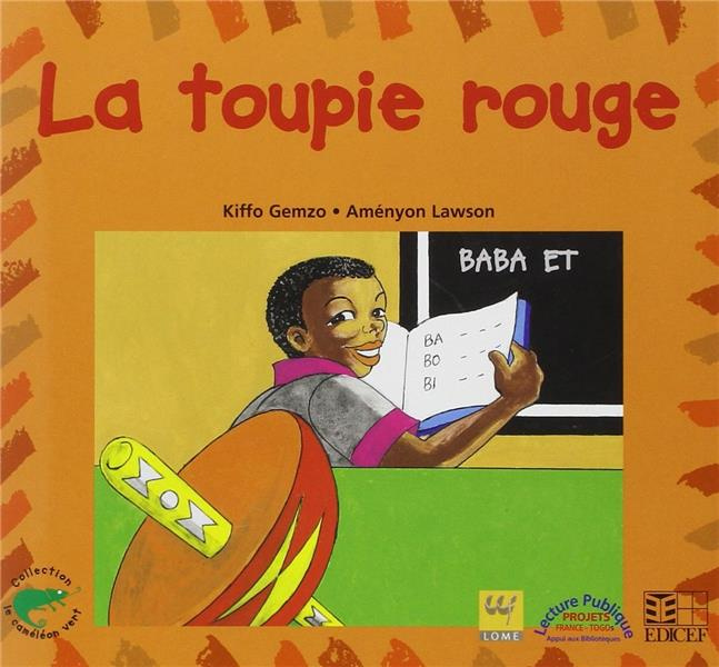 Emprunter La toupie rouge livre