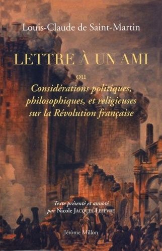 Emprunter Lettre à un ami. Ou considérations politiques, philosophiques et religieuses sur la Révolution franç livre