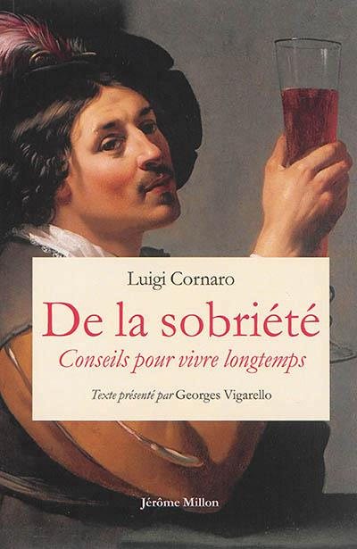 Emprunter De la sobriété. Suivi de Conseils pour vivre longtemps livre