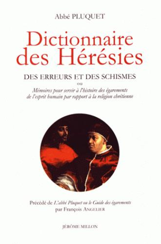 Emprunter Dictionnaire des hérésies. Des erreurs et des schismes ou mémoires pour servir à l'histoire des égar livre
