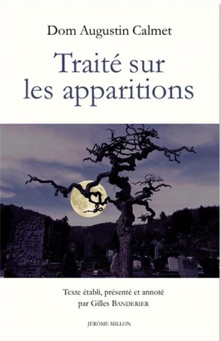 Emprunter Traité sur les apparitions des anges, des démons, et des âmes des défunts livre