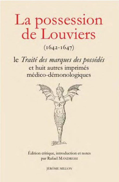 Emprunter La possession de Louviers. Le Traité des marques des possédés et huit autres imprimés médico-démonol livre