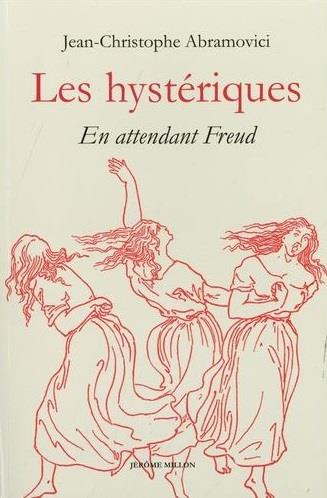 Emprunter Les hystériques. En attendant Freud livre