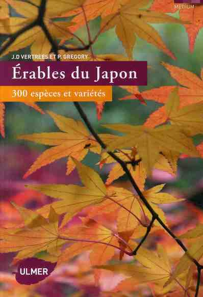 Emprunter Erables du Japon. 300 espèces et varités livre