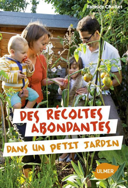 Emprunter Des récoltes abondantes dans un petit jardin livre