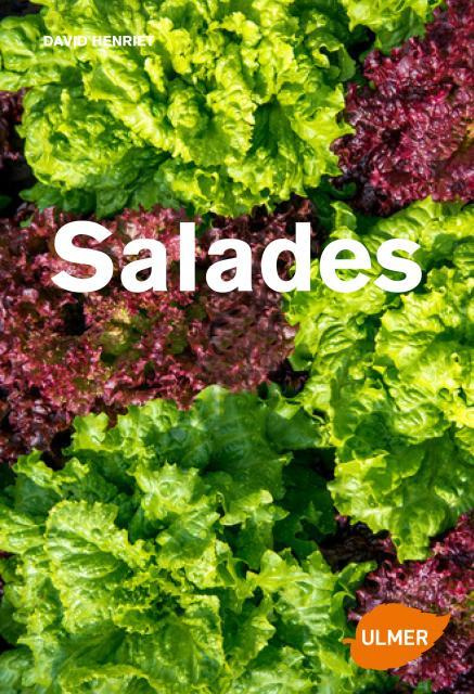 Emprunter Salades. Tous les types de salades et comment les cultiver livre