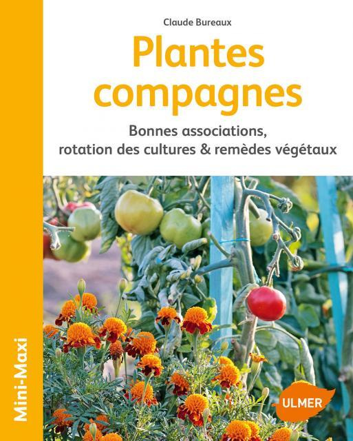 Emprunter Plantes compagnes. Cultures associées & remèdes végétaux livre