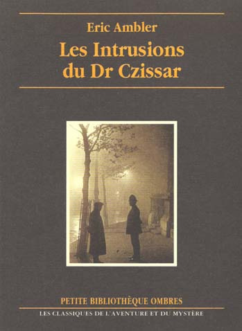 Emprunter Les intrusions du Dr Czissar livre
