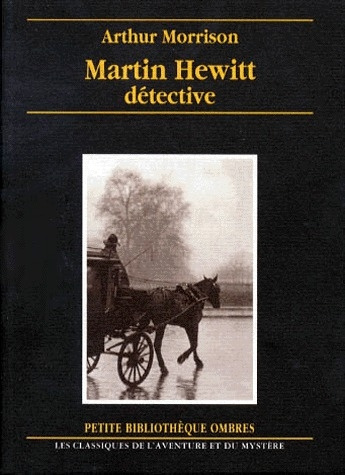 Emprunter MARTIN HEWITT, DETECTIVE livre