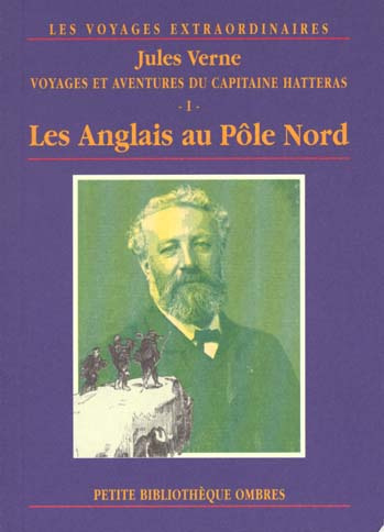 Emprunter Voyages et aventures du capitaine Hatteras Tome 1 : Les Anglais au Pôle Nord livre