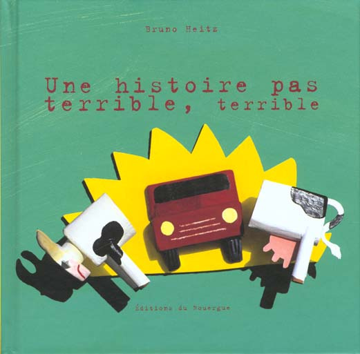 Emprunter Une histoire pas terrible, terrible livre