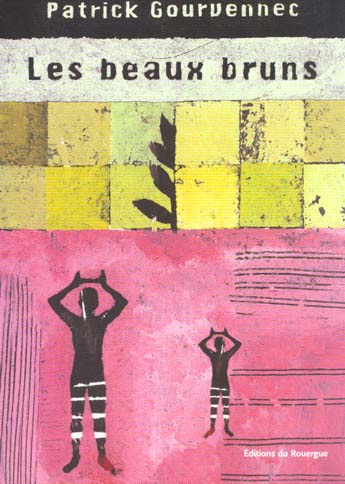 Emprunter Les beaux bruns livre